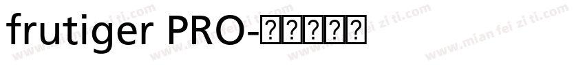 frutiger PRO字体转换